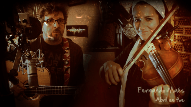 Fernando Maés - Abril se fue